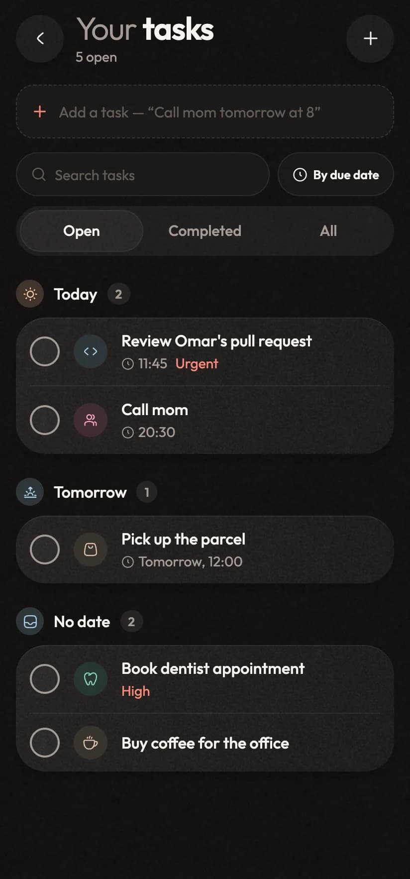 The Tasks screen: today, tomorrow and no date, with search and a quick-add line